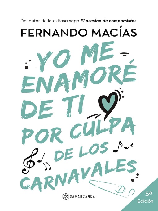 Title details for Yo me enamoré de ti por culpa de los Carnavales by Fernando Macías - Available